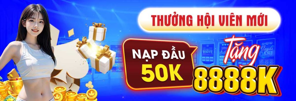 RWIN thưởng hội viên mới nạp đầu 50k tặng ngay 8888k